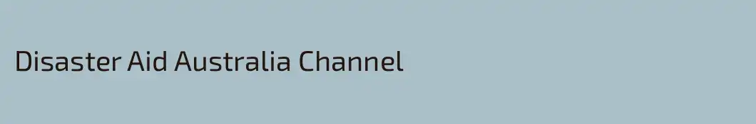Disaster Aid Australia Channel
